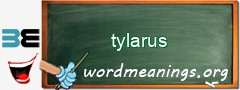 WordMeaning blackboard for tylarus